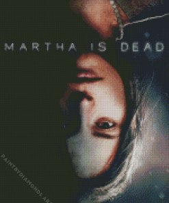 Martha Is Dead Game Poster Diamond Painting