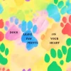 Dogs Leave Paw Prints On Your Heart Diamond Painting